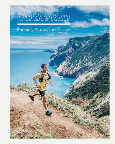 On the Run: Running Across the Globe by Nick Butter