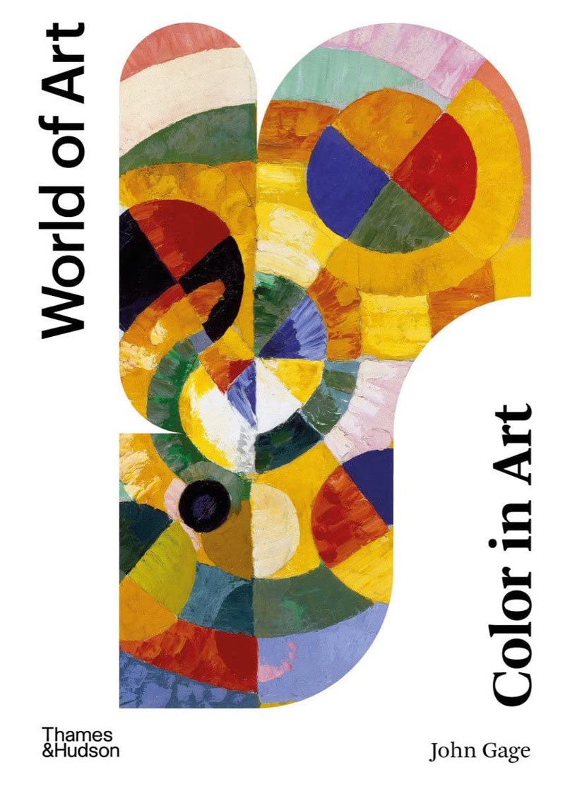 Colour In Art: World Of Art by John Gage