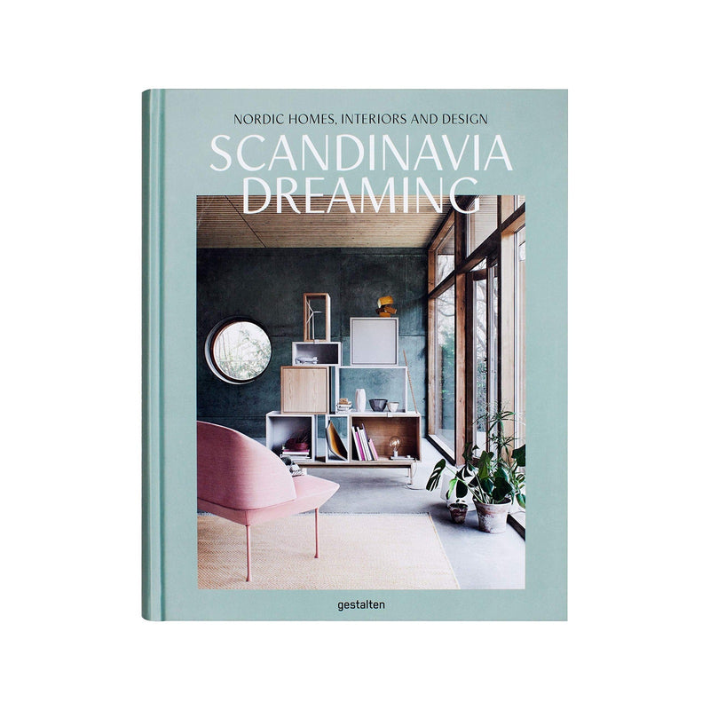 Scandinavia Dreaming: Nordic Homes Interiors and Design by Angel Trinidad