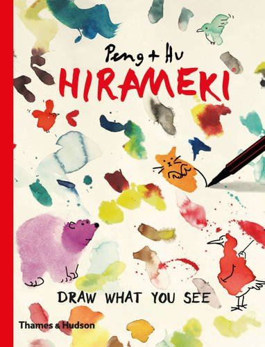 Hirameki : Draw What You See by Peng and Hu