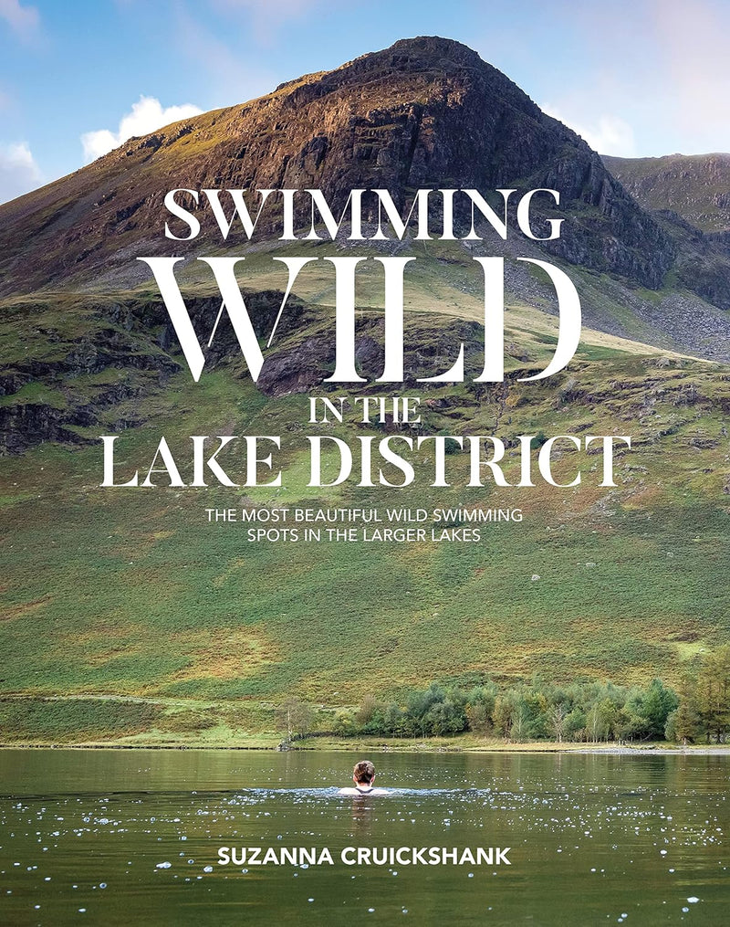Swimming Wild in The Lake District by Suzanna Cruickshank