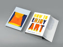 How to Enjoy Art: A Guide for Everyone by Ben Street