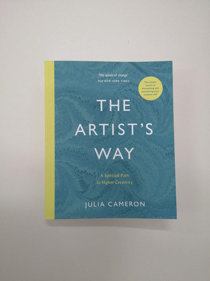 The Artist's Way by Julia Cameron (Softback)