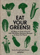 Eat Your Greens by Anette Dieng and Ingala Persson